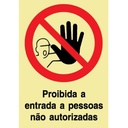 SINAL FOTOLUMINESCENTE PROIBIDA ENTRADA PESSOAS 150x200mm